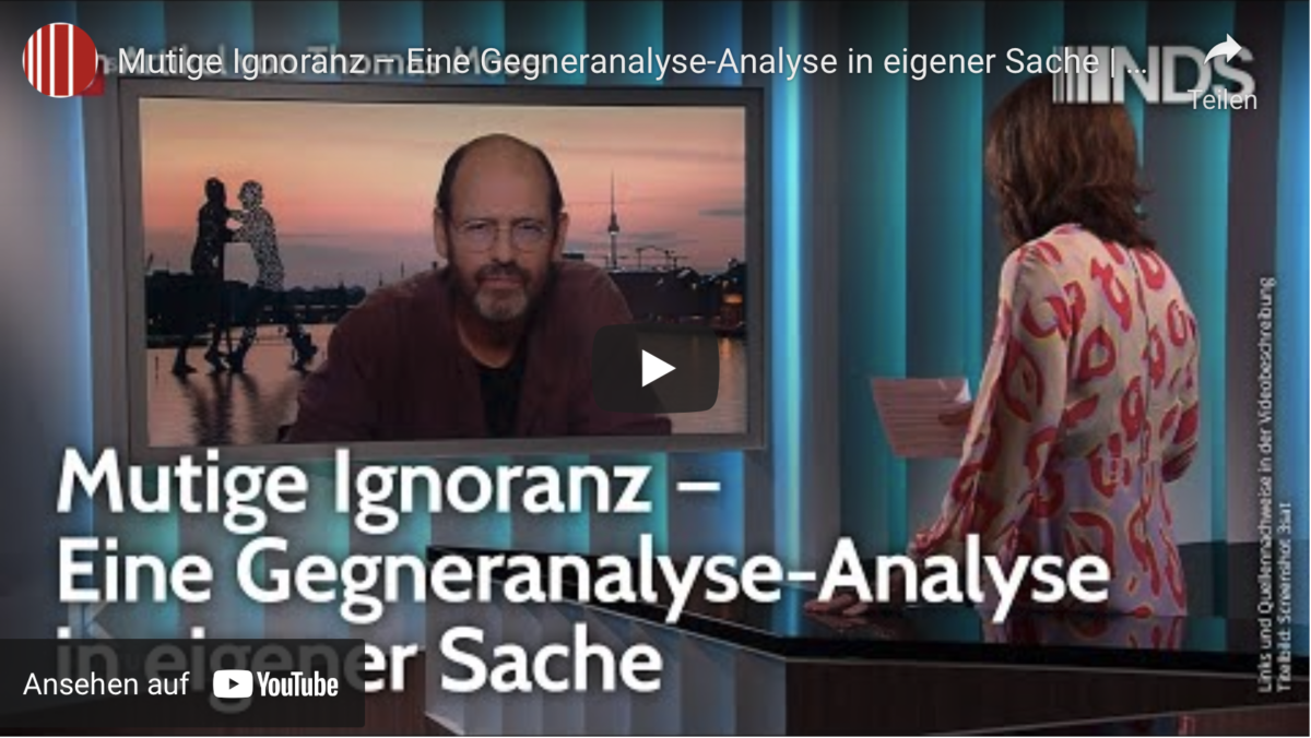 Mutige Ignoranz – Eine Gegneranalyse-Analyse in eigener Sache!