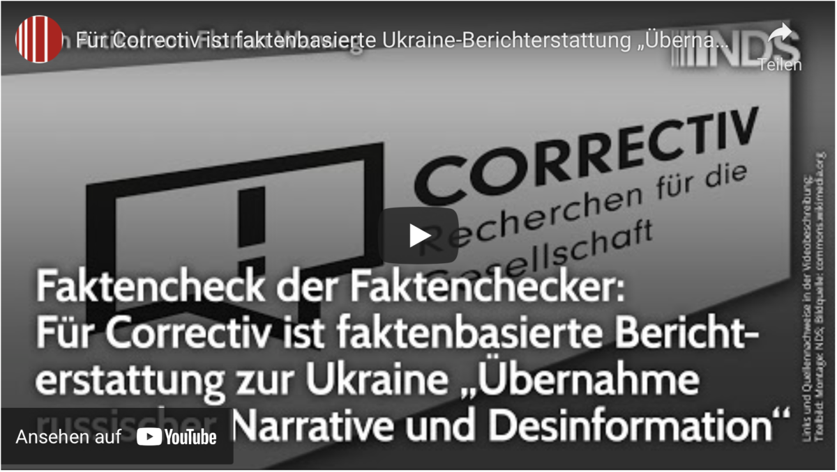 Für Correctiv ist faktenbasierte Ukraine-Berichterstattung „Übernahme russ.Narrative&Desinformation“