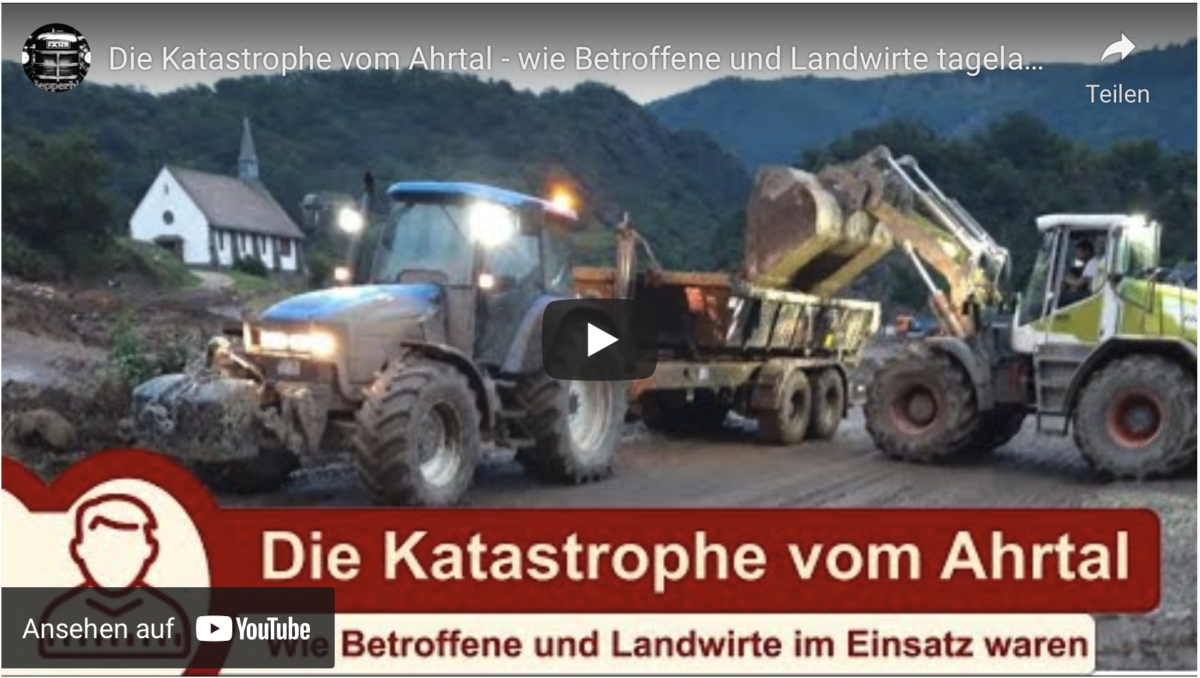 Die Katastrophe vom Ahrtal – wie Betroffene und Landwirte tagelang im Einsatz waren!
