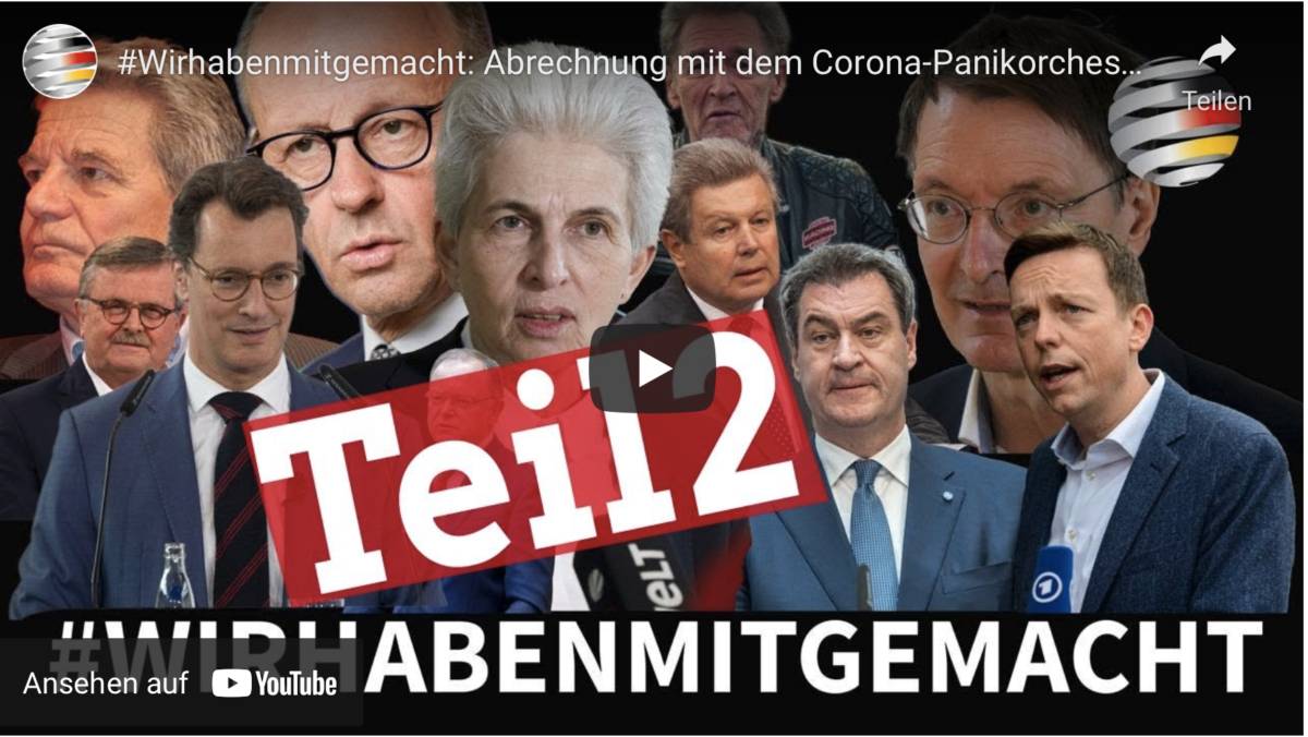 #Wirhabenmitgemacht: Abrechnung mit dem Corona-Panikorchester! TEIL 2