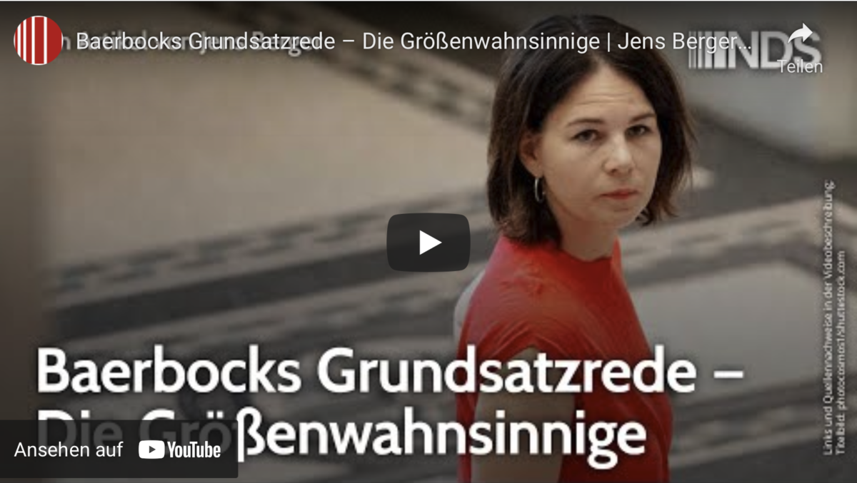 Baerbocks Grundsatzrede – Die Größenwahnsinnige!