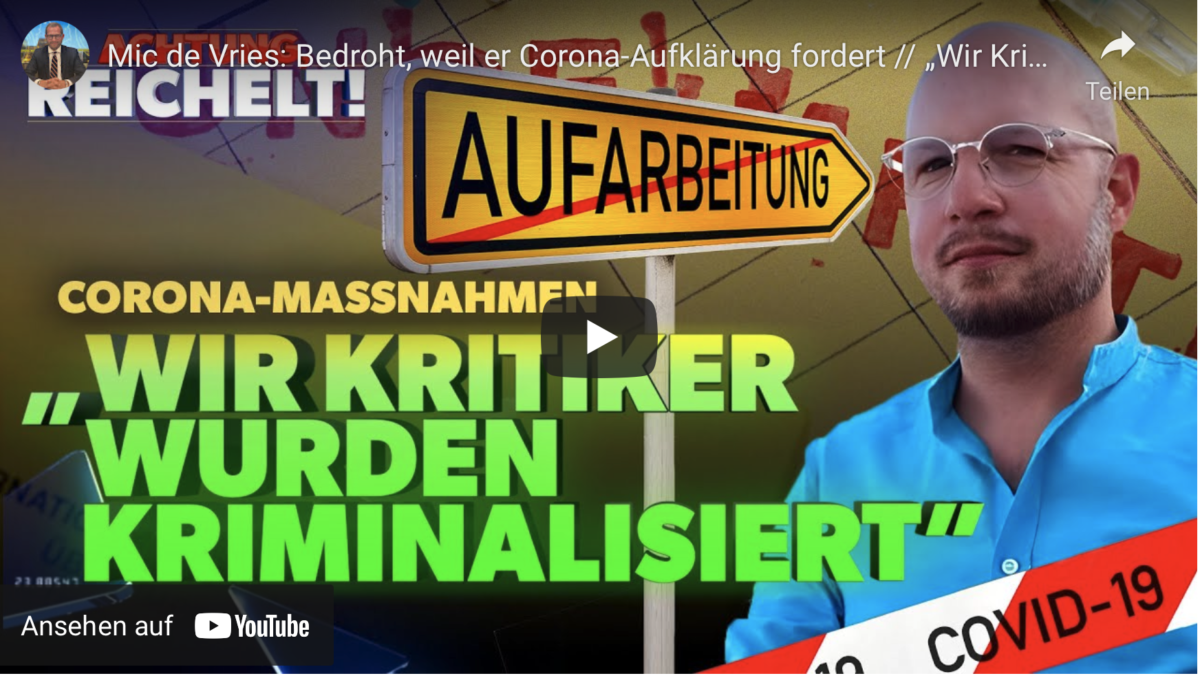 Mic de Vries: Bedroht, weil er Corona-Aufklärung fordert // „Wir Kritiker wurden kriminalisiert“