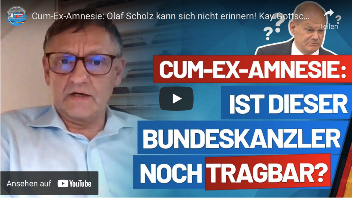 Cum-Ex-Amnesie: Olaf Scholz kann sich nicht erinnern! Kay Gottschalk!