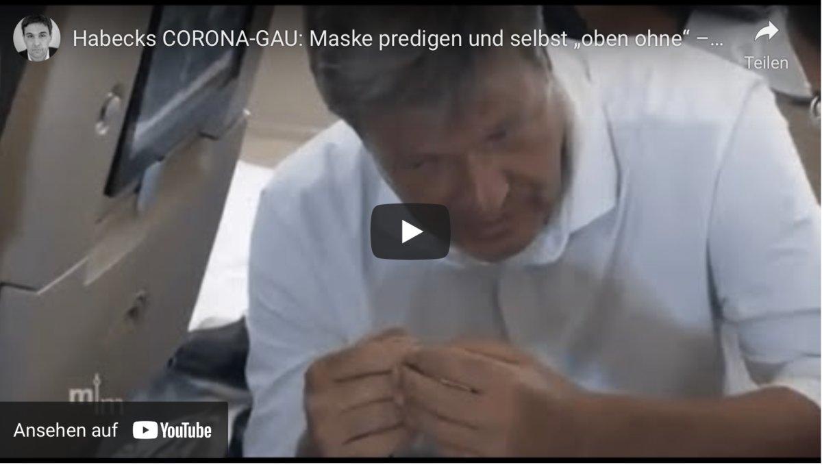 Habecks CORONA-GAU: Maske predigen und selbst „oben ohne“ – die Doppelmoral und wie sie aufflog