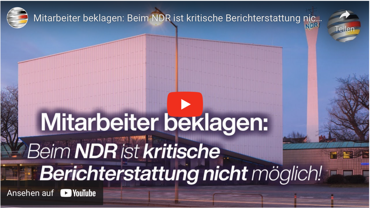 Mitarbeiter beklagen: Beim NDR ist kritische Berichterstattung nicht möglich!