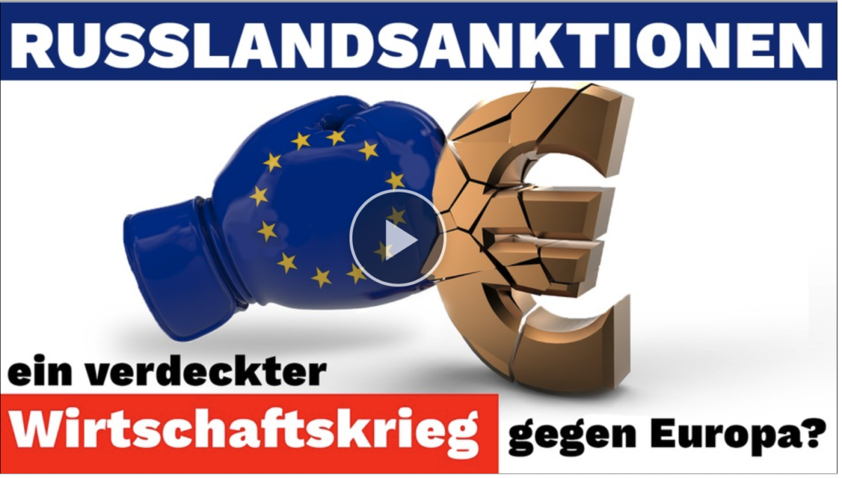 Russlandsanktionen – ein verdeckter Wirtschaftskrieg gegen Europa?