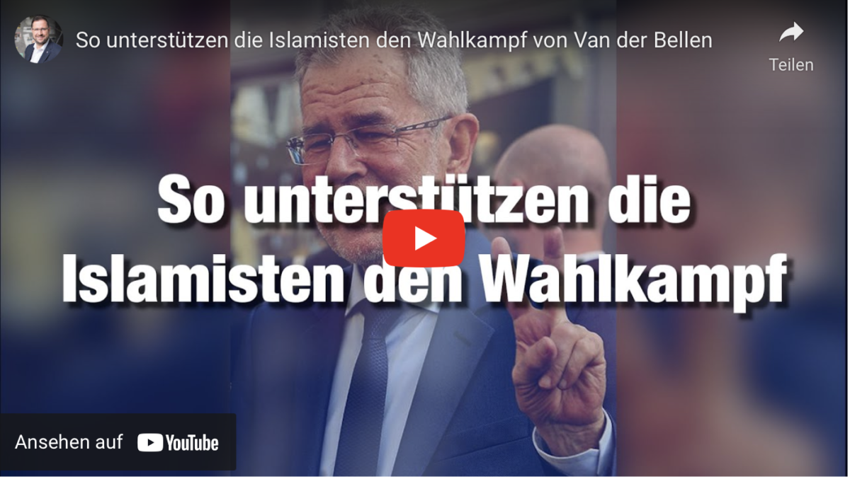 So unterstützen die Islamisten den Wahlkampf von Van der Bellen