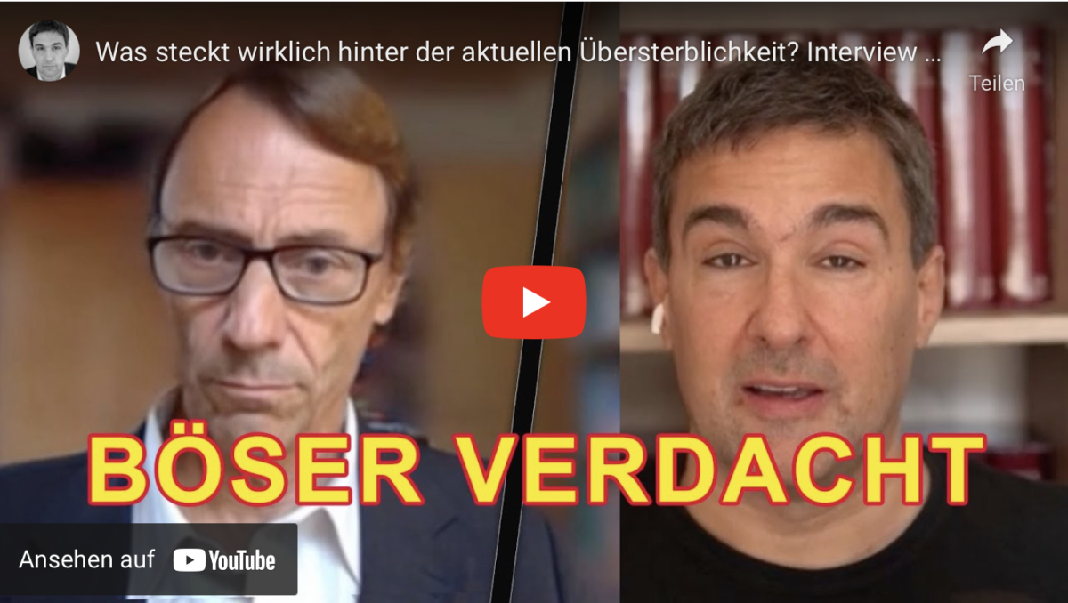 Was steckt wirklich hinter der aktuellen Übersterblichkeit?