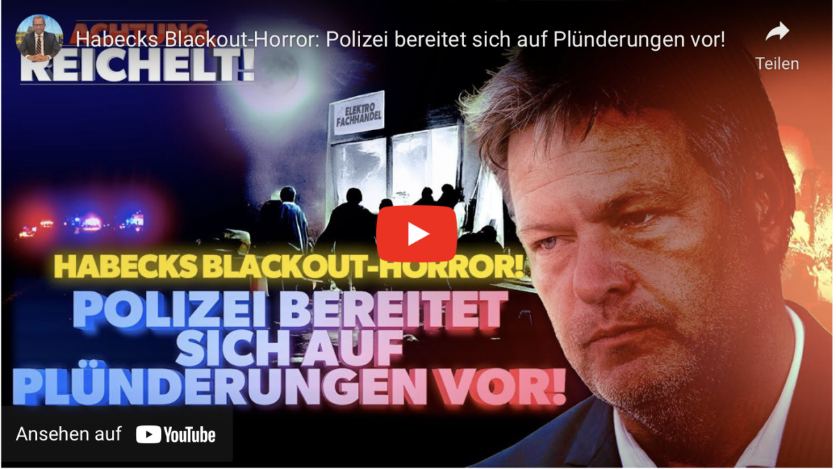 Habecks Blackout-Horror: Polizei bereitet sich auf Plünderungen vor!