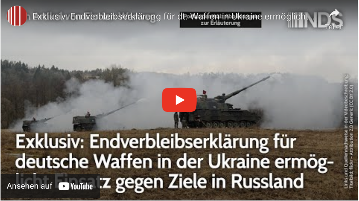 Exklusiv: Endverbleibserklärung für dt. Waffen in Ukraine ermöglicht Einsatz gegen Ziele in Russland