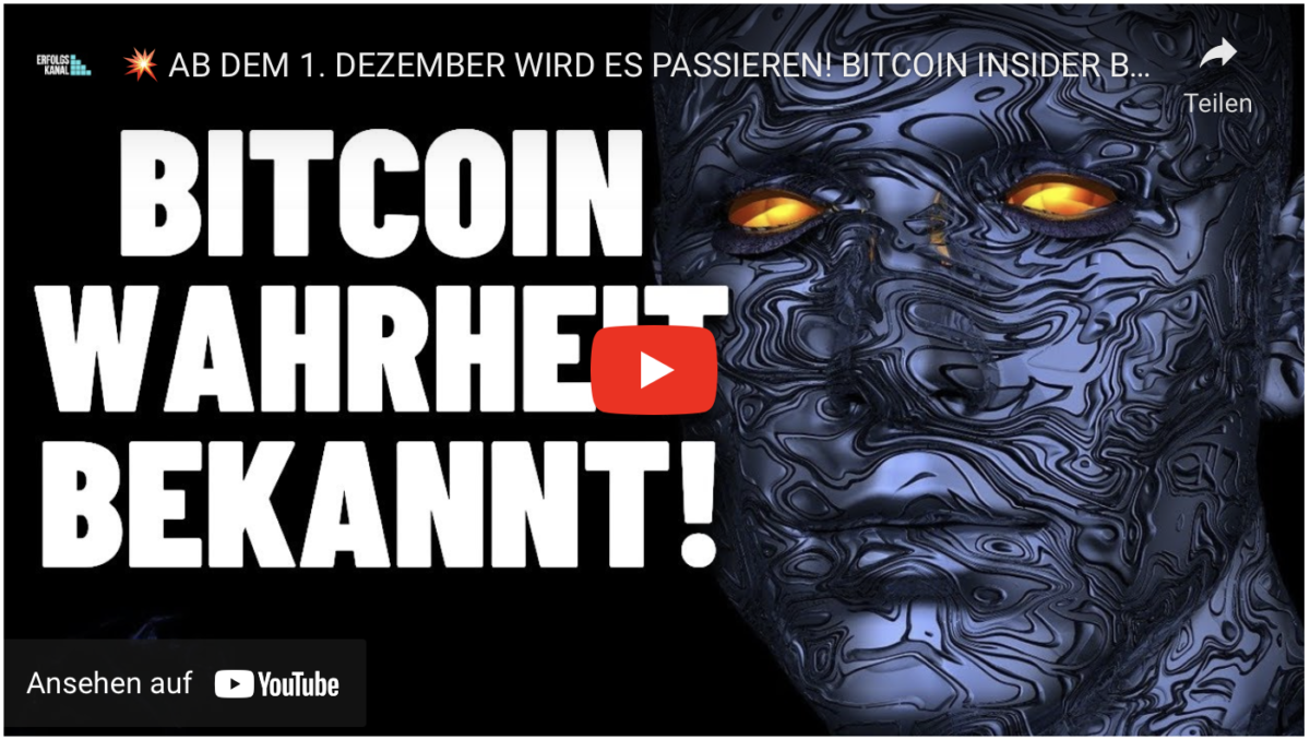 AB DEM 1. DEZEMBER WIRD ES PASSIEREN! BITCOIN INSIDER BRICHT DAS SCHWEIGEN!