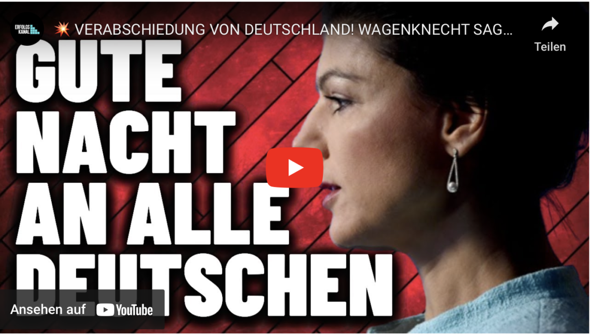 VERABSCHIEDUNG VON DEUTSCHLAND! WAGENKNECHT SAGT GUTE NACHT!