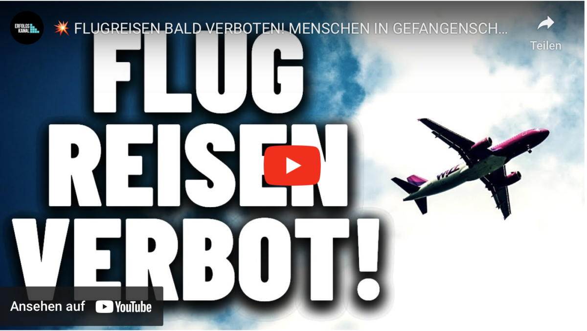 FLUGREISEN BALD VERBOTEN! MENSCHEN IN GEFANGENSCHAFT!