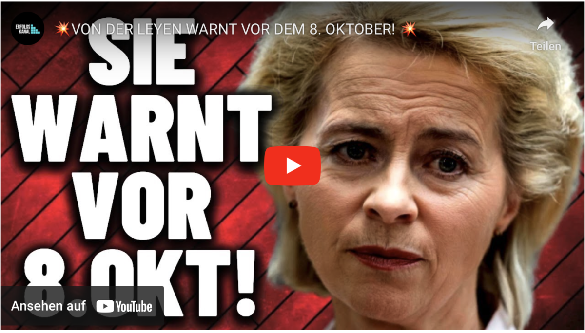 VON DER LEYEN WARNT VOR DEM 8. OKTOBER!