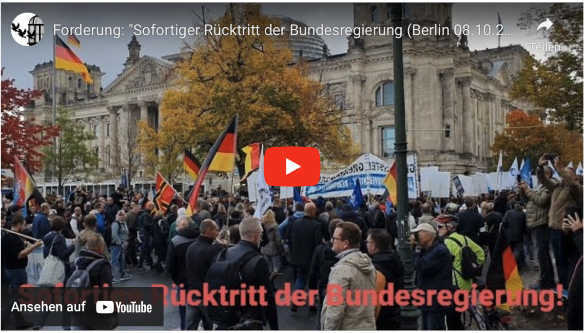 Forderung in Berlin: „Sofortiger Rücktritt der Bundesregierung (Berlin 08.10.2022)!
