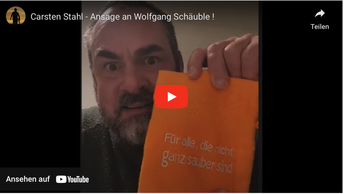 Carsten Stahl – Ansage an Wolfgang Schäuble !