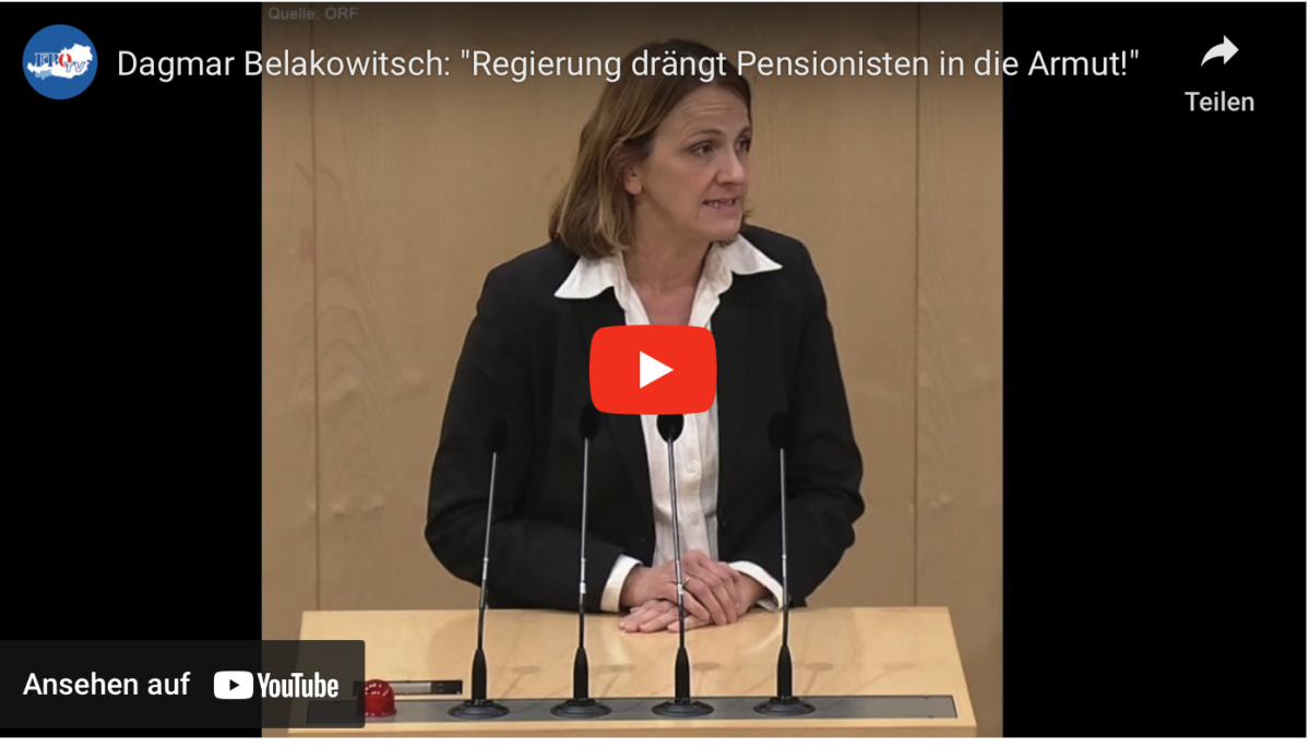 Dagmar Belakowitsch: „Regierung drängt Pensionisten in die Armut!“