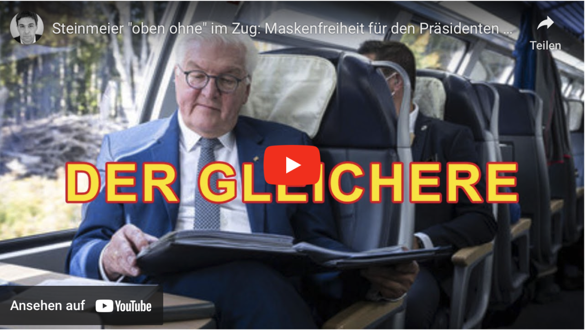 Volksverräter Steinmeier „oben ohne“ im Zug: Maskenfreiheit für den Präsidenten – Maskenpflicht fürs gemeine Volk!