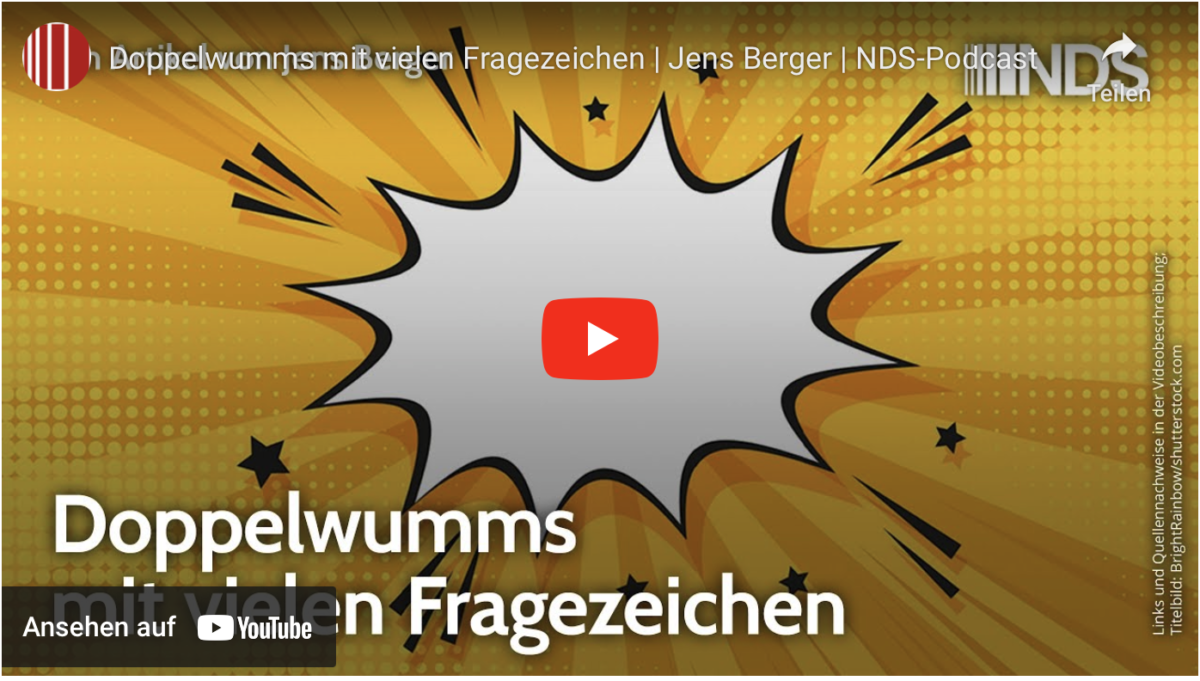 Doppelwumms mit vielen Fragezeichen!