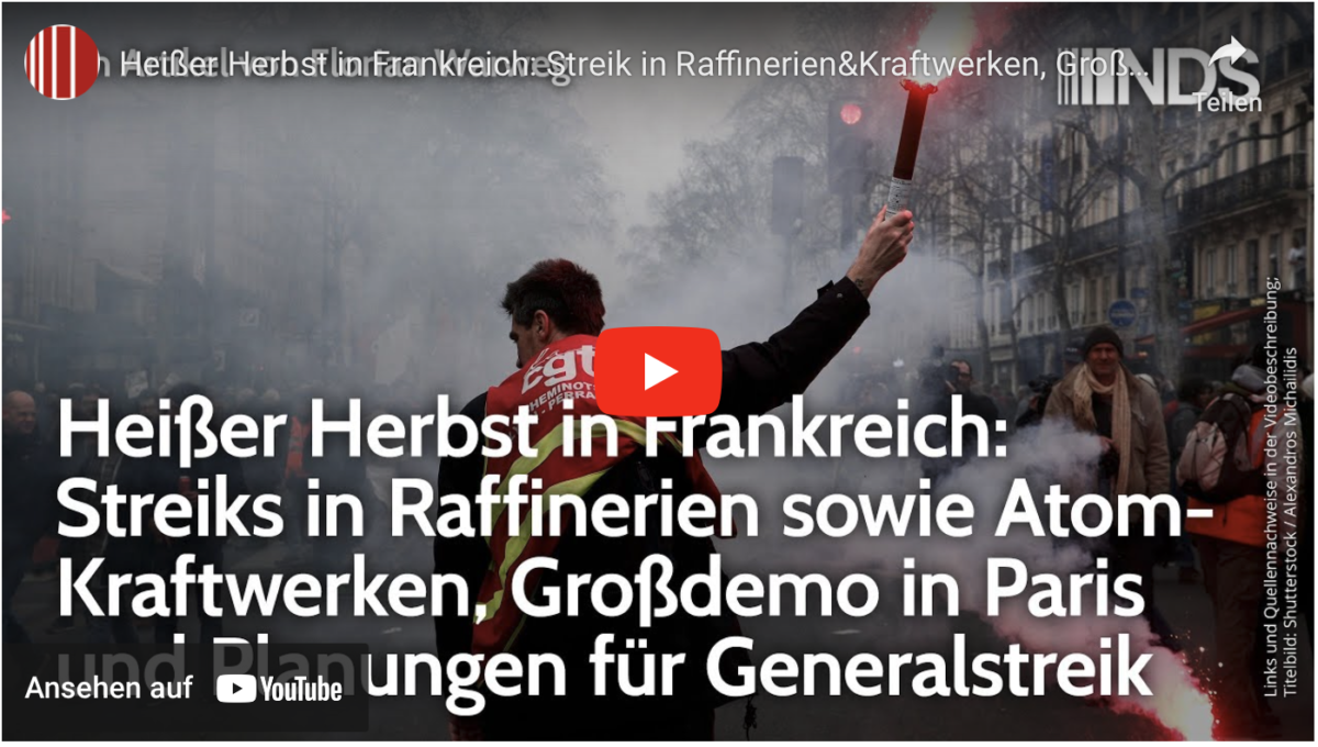 Heißer Herbst in Frankreich: Streik in Raffinerien&Kraftwerken, Großdemo Paris&Generalstreik Planung