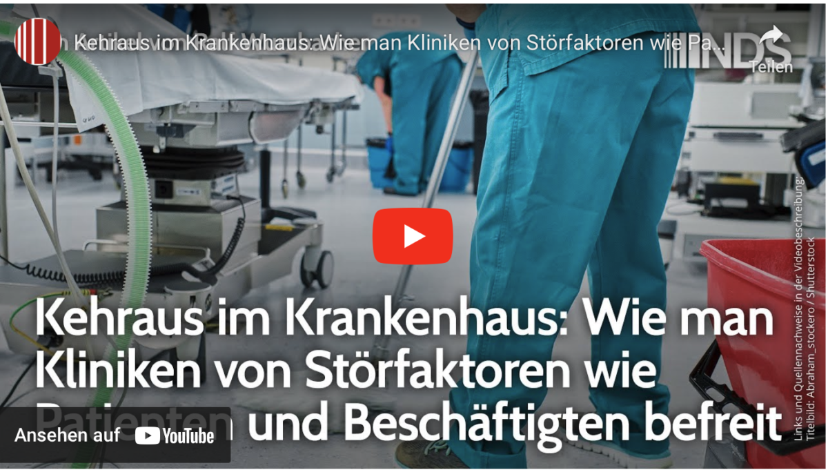 Kehraus im Krankenhaus: Wie man Kliniken von Störfaktoren wie Patienten und Beschäftigten befreit