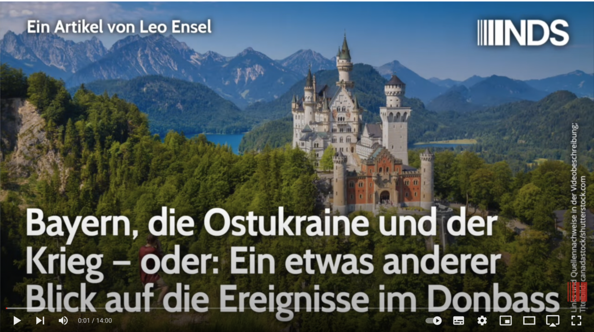 Bayern, die Ostukraine und der Krieg – Ein etwas anderer Blick auf Ereignisse im Donbass!