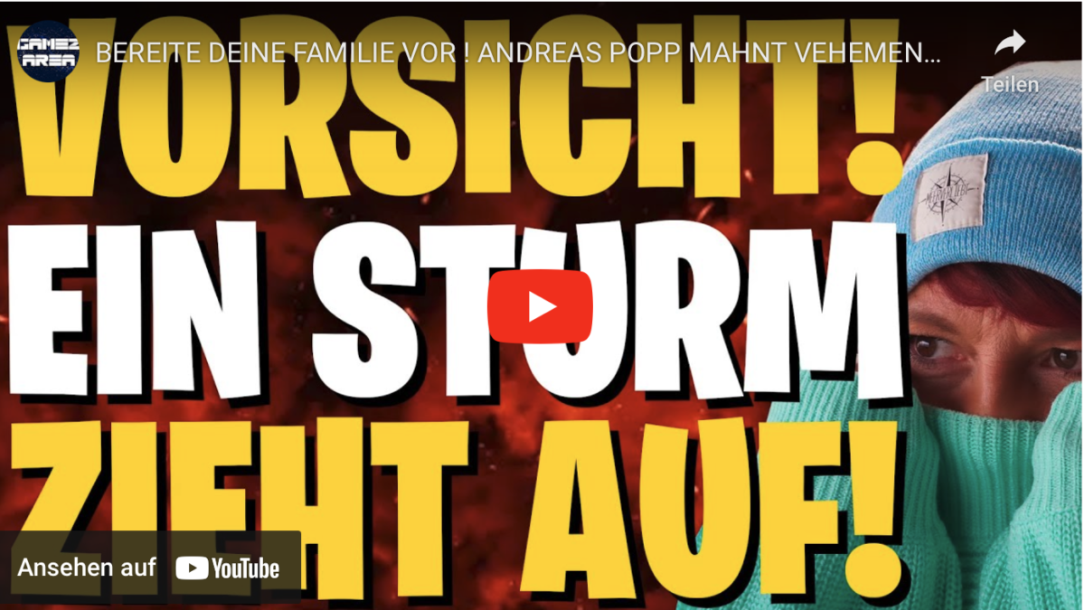 BEREITE DEINE FAMILIE VOR ! ANDREAS POPP MAHNT VEHEMENT : DAS UNMÖGLICHE BAHNT SICH AN !!
