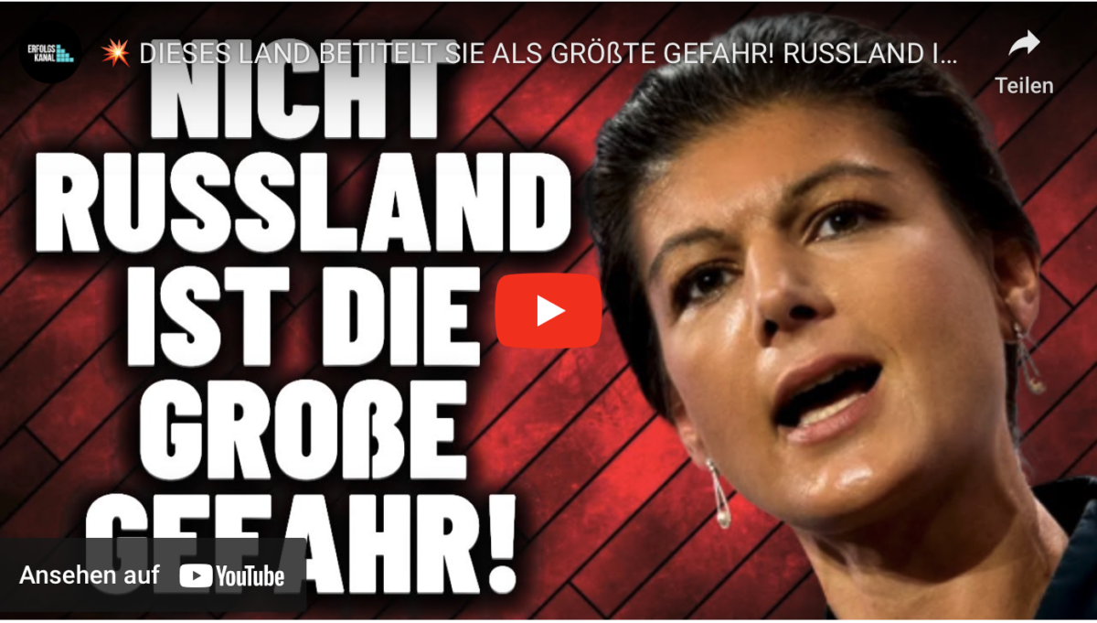 DIESES LAND BETITELT SIE ALS GRÖßTE GEFAHR! RUSSLAND IST ES NICHT!