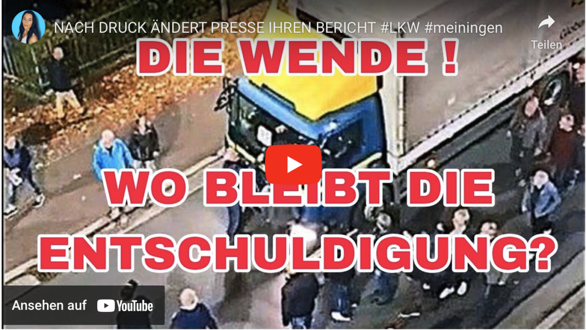 NACH DRUCK ÄNDERT PRESSE IHREN BERICHT #LKW #meiningen