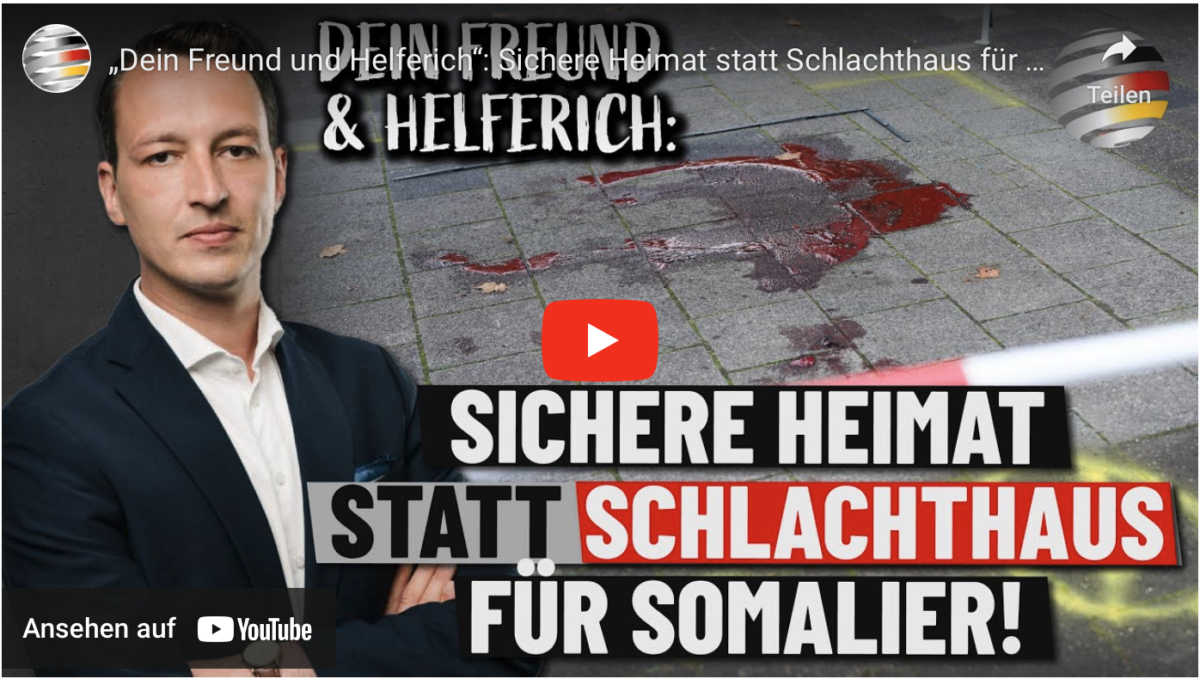 „Dein Freund und Helferich“: Sichere Heimat statt Schlachthaus für Somalier!