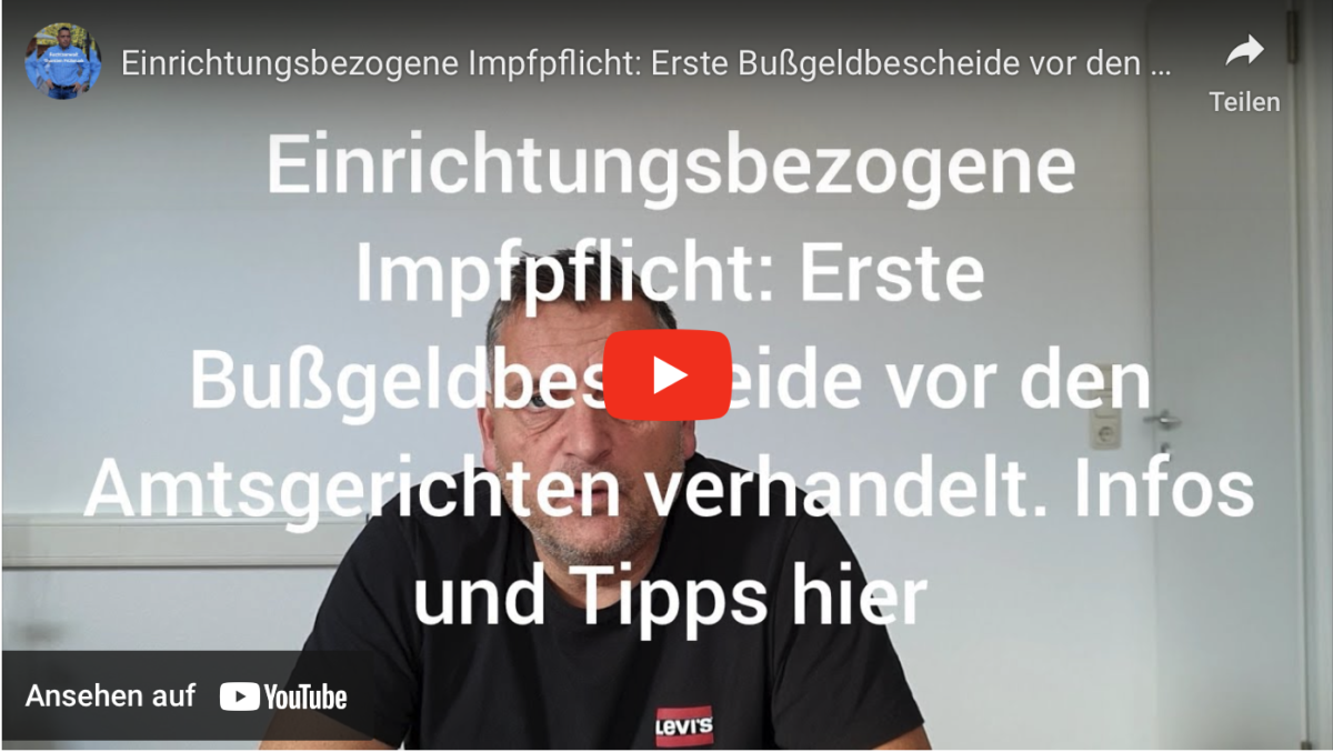 Einrichtungsbezogene Impfpflicht: Erste Bußgeldbescheide vor den Gerichten verhandelt.