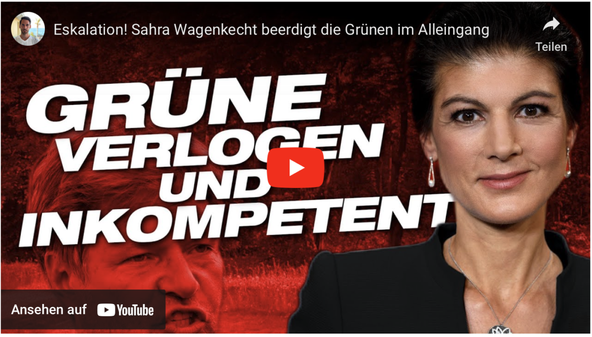 Eskalation! Sahra Wagenkecht beerdigt die Grünen im Alleingang!
