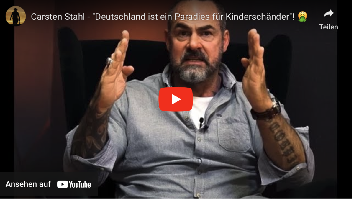 Carsten Stahl – „Deutschland ist ein Paradies für Kinderschänder“!