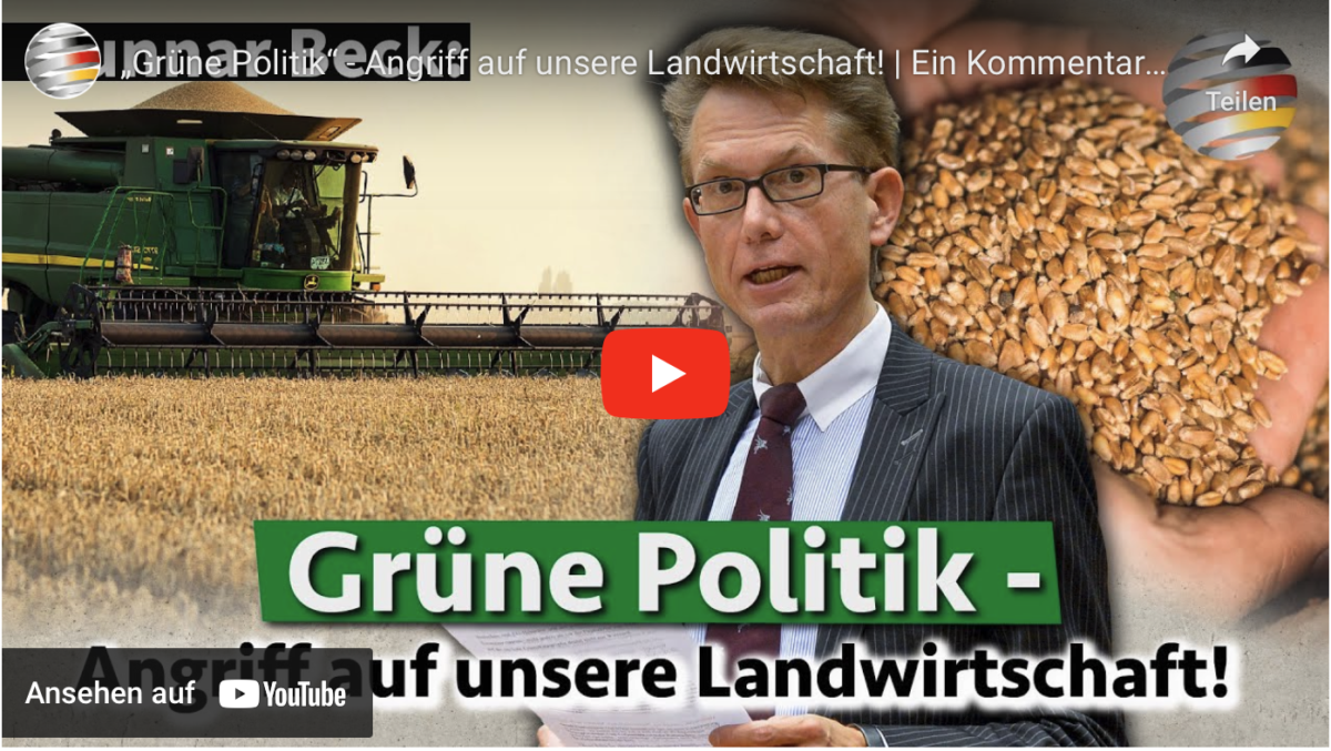 „Grüne Politik“ – Angriff auf unsere Landwirtschaft!