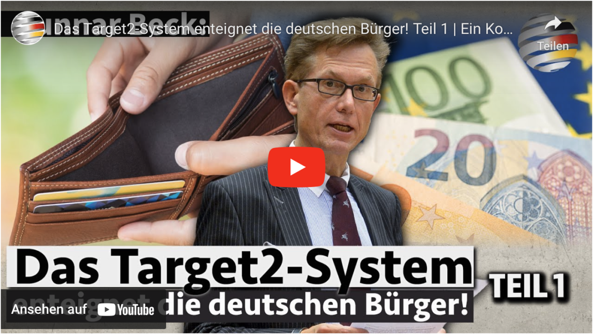 Das Target2-System enteignet die deutschen Bürger!