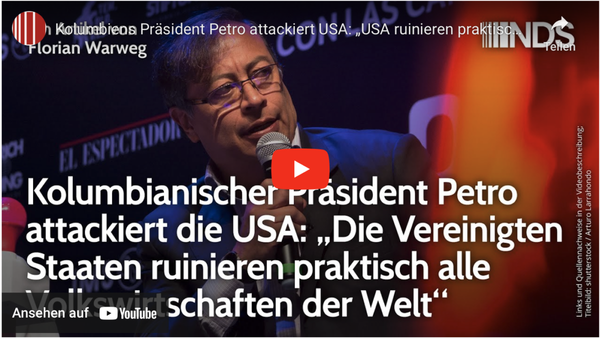 Kolumbiens Präsident Petro attackiert USA: „USA ruinieren praktisch alle Volkswirtschaften der Welt“!
