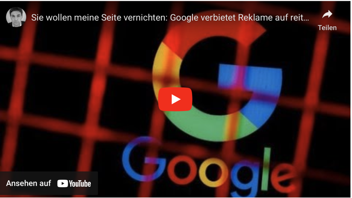 Sie wollen meine Seite vernichten: Google verbietet Reklame auf reitschuster.de. Moderne Zensur.