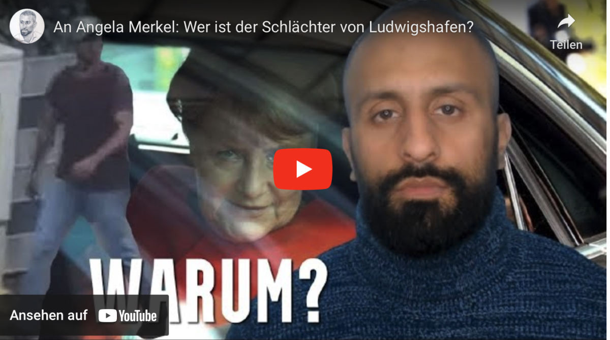 An Angela Merkel: Wer ist der Schlächter von Ludwigshafen?