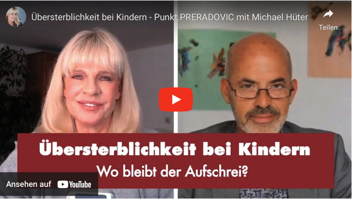 Übersterblichkeit bei Kindern – Punkt.PRERADOVIC mit Michael Hüter!