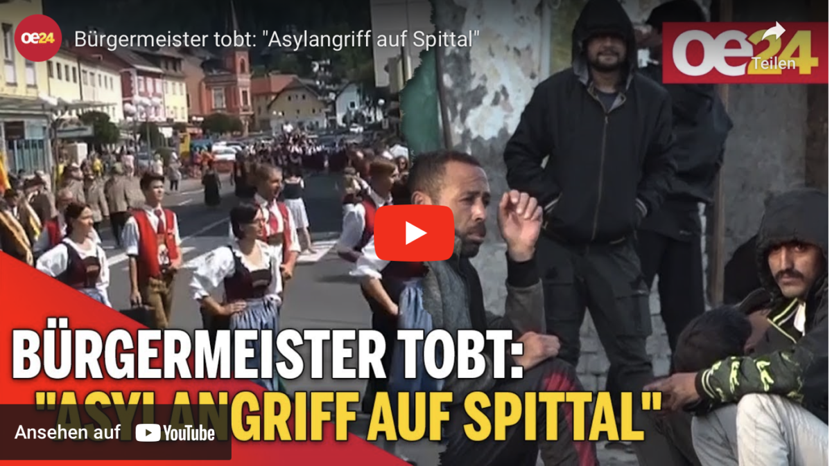 Bürgermeister tobt: „Asylangriff auf Spittal“!