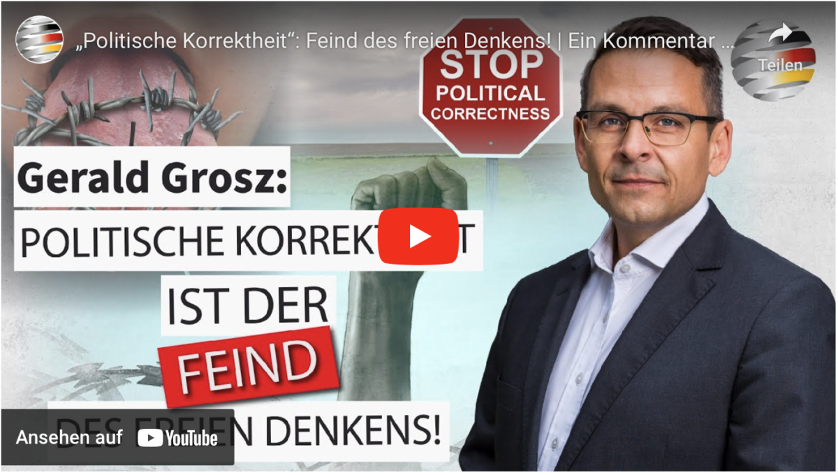 „Politische Korrektheit“: Feind des freien Denkens!