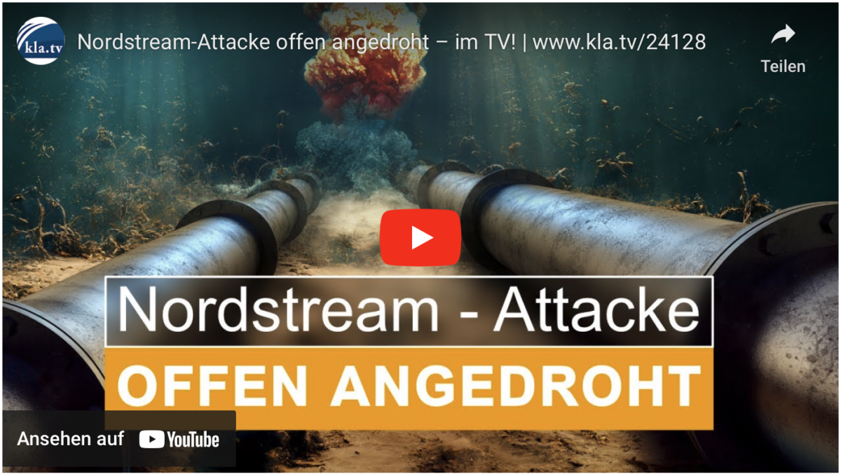 Nordstream-Attacke offen angedroht – im TV! | www.kla.tv/24128