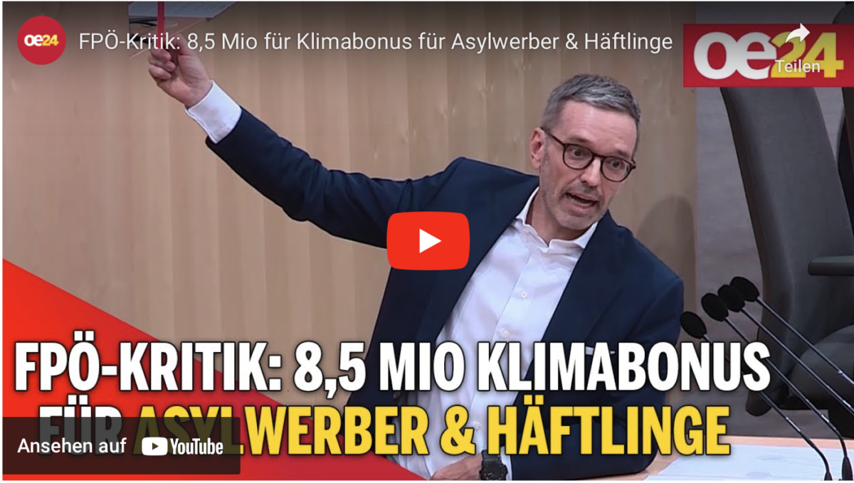 FPÖ-Kritik: 8,5 Mio für Klimabonus für Asylwerber & Häftlinge