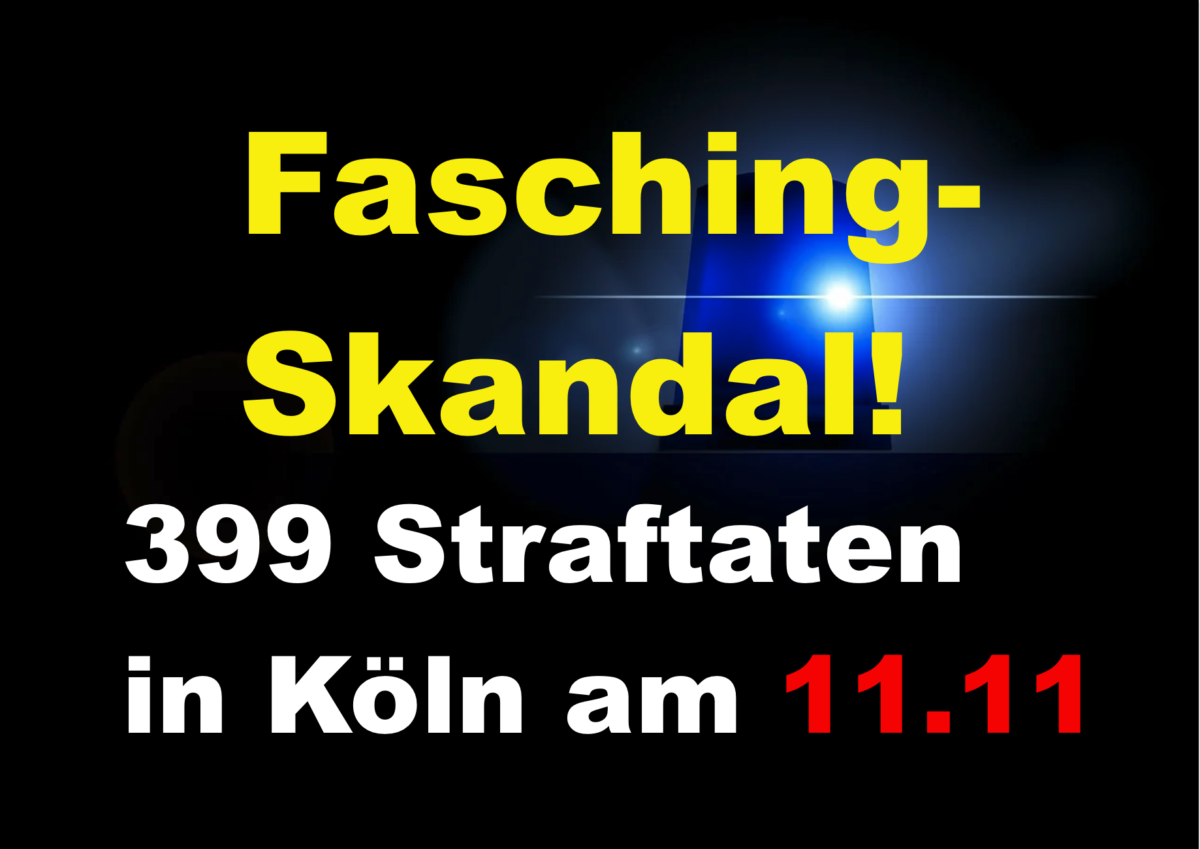 Fasching-Skandal: Sechs Tage nach den Feiern zum „Elften im Elften“ passt die Polizei Köln die vorläufige Bilanz zum Kriminalitätsgeschehen vom 12. November an!