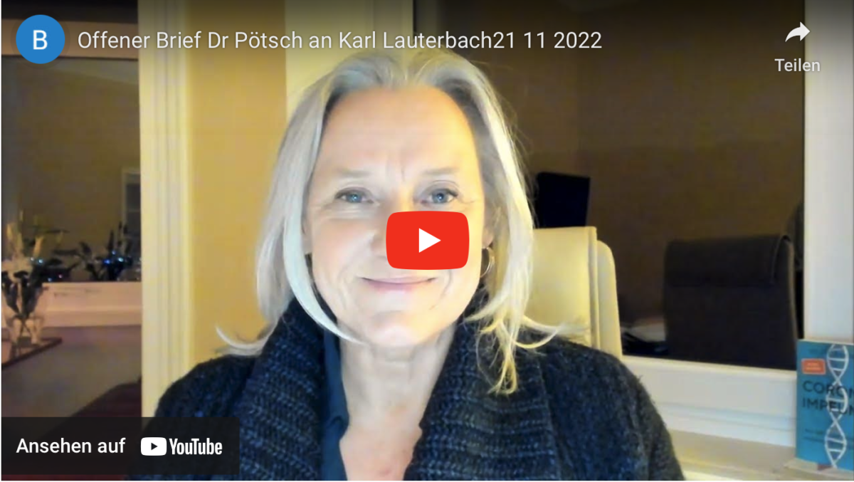 Offener Brief Dr. Pötsch an Karl Lauterbach 21 11 2022! Ihr Brief an die Opfer!