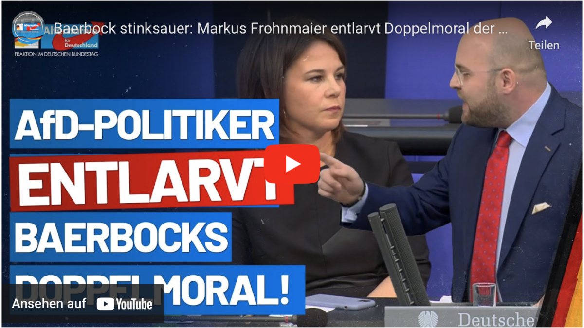 Baerbock stinksauer: Markus Frohnmaier entlarvt Doppelmoral der Außenministerin!