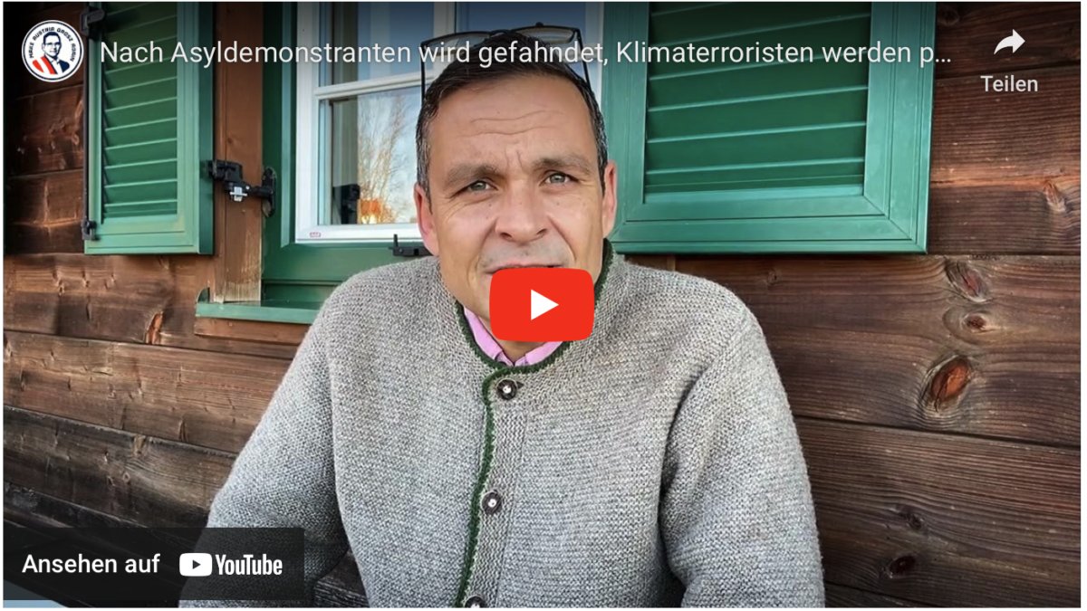 Nach Asyldemonstranten wird gefahndet, Klimaterroristen werden pardoniert!