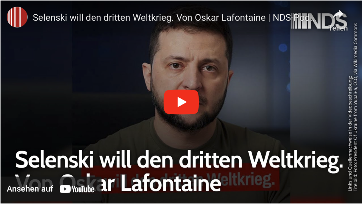 Selenski will den dritten Weltkrieg. Von Oskar Lafontaine!