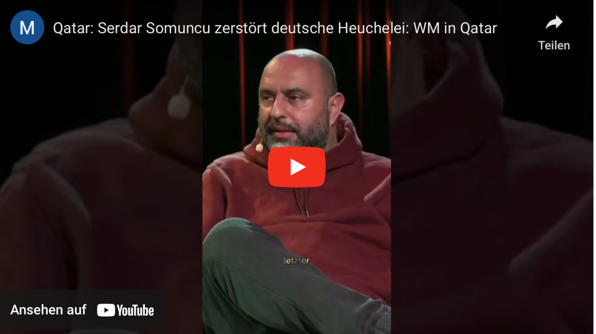 Qatar: Serdar Somuncu zerstört deutsche Heuchelei: WM in Qatar!