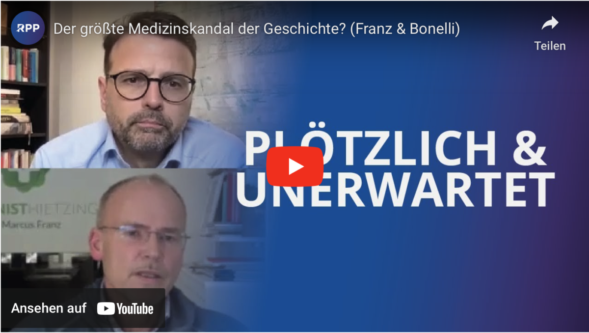 Der größte Medizinskandal der Geschichte? (Franz & Bonelli)